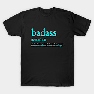 Badass Definition T-Shirt